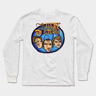 The Three Doctors! Long Sleeve T-Shirt